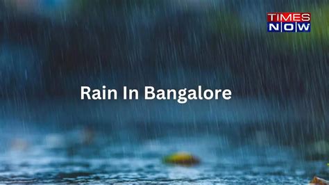 Bengaluru Finally Receives Rainfall After 5 Months Long Dry Spell ...