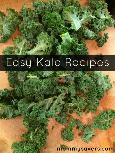 Easy Kale Recipes - Mommy Savers