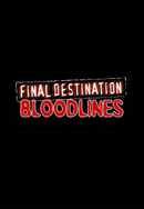 Final Destination: Bloodlines Movie (2025) | Release Date, Cast ...