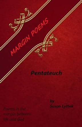 Margin Poems: Pentateuch eBook : Lyttek, Susan: Amazon.in: Kindle Store