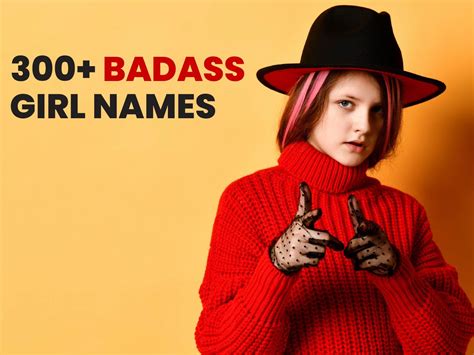 300+ Badass Girl Names for Rebellious & Strong Women