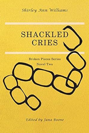 Shackled Cries eBook : Williams, Shirley Ann: Amazon.in: Kindle Store
