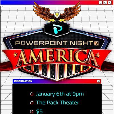 Powerpoint Night in America, The Pack Theater - Broadwater Second Stage ...