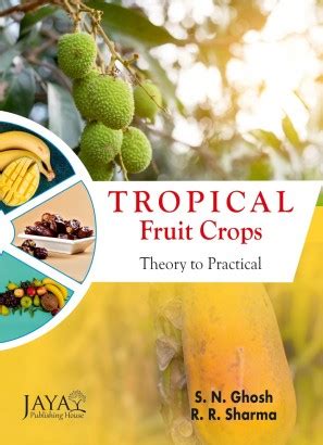 Tropical Fruit Crops: Theory to Practical - Indian books and Periodicals