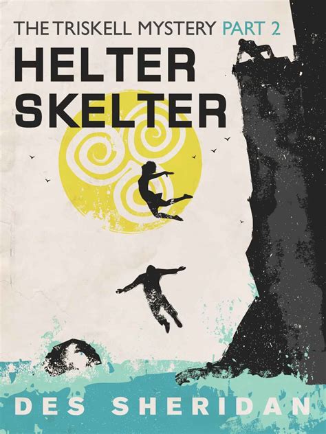 Amazon.com: Helter Skelter: Part 2 of the Triskell Story eBook: Des ...