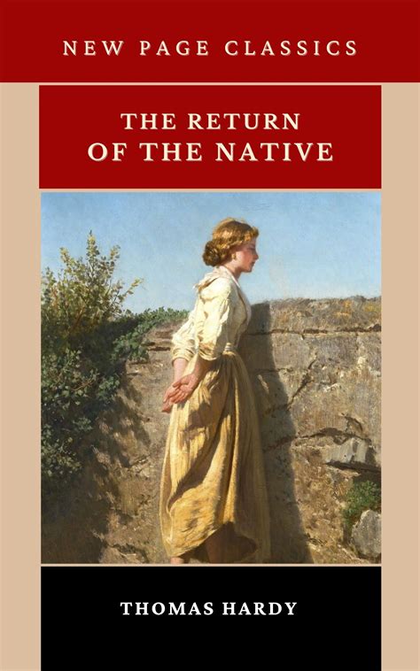 The Return of the Native: The 1878 English Literary Classic by Thomas ...