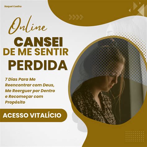 Cansei de me sentir perdida