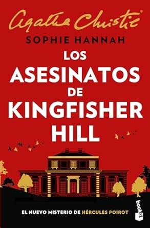 Los Asesinatos de Kingfisher Hill : Hannah, Sophie: Amazon.in: Books