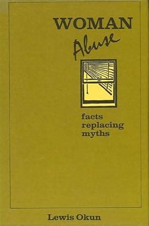 Buy Woman Abuse: Facts Replacing Myths (Suny Series in Transpersonal ...