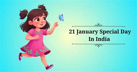 21 January special day in India 21 जनवरी को मनाया जाने वाला दिवस
