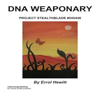 DNA Weaponary Project Stealthblade #545446 eBook : Errol Hewitt: Amazon ...