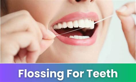 Flossing For Teeth