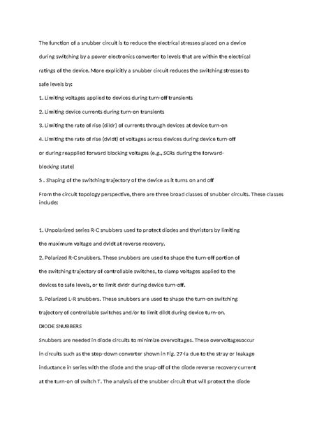 The function of a snubber circuit is to reduce the electrical stresses ...