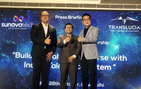 Translucia, Sunovatech India join hands to build metaverse & talent ...