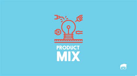 What Is Product Mix? Explanation With Examples - Feedough