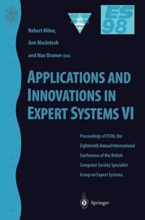 Applications and Innovations in Expert Systems VI: Proceedings of ES98 ...