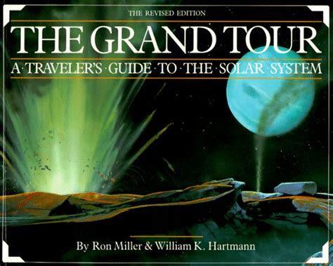 Buy The Grand Tour: Traveller's Guide to the Solar System Book Online ...
