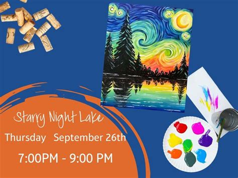 Starry Night Lake View - Paint and Sip , 10410 Moncreiffe Road, Suite ...