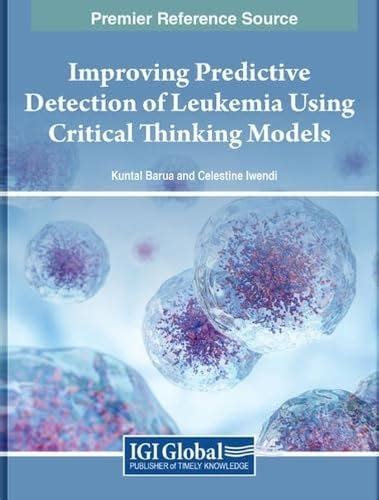 Buy Improving Predictive Detection of Leukemia Using Critical Thinking ...