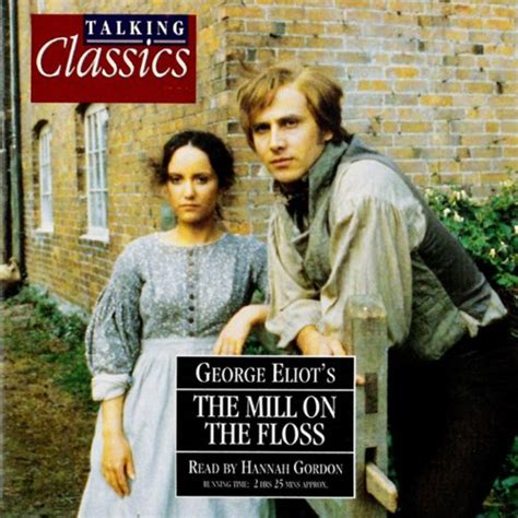 The Mill on the Floss (Audio Download): George Eliot, Hannah Gordon ...
