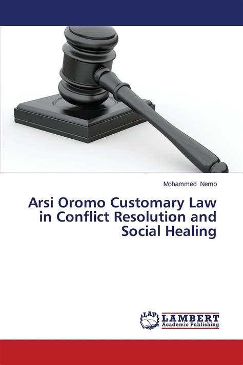 Buy Arsi Oromo Customary Law in Conflict Resolution and Social Healing ...