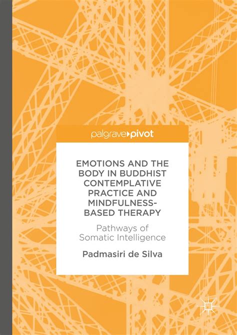 Emotions and The Body in Buddhist Contemplative Practice and ...