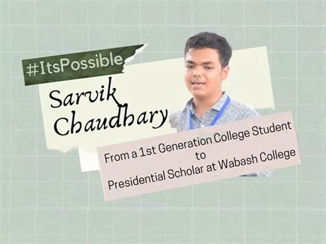 #ItsPossible: Sarvik Chaudhary - a first-generation college student ...