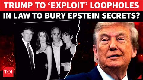 Trump To Use Escape Clause In Law To Hide Epstein Secrets? Decoding Shocking Provisions