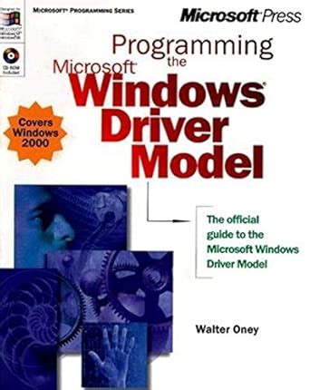 Programming the Microsoft Windows Driver Model : Oney, Walter: Amazon ...