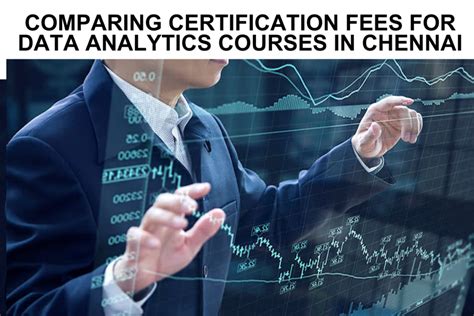 Comparing Certification Fees for Data Analytics Courses in Chennai