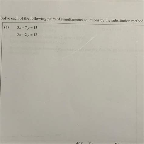 Solve this simultaneous equation by the substitution method - Brainly.in