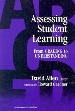 Buy Assessing Student Learning: from Grading to Understanding (Series ...