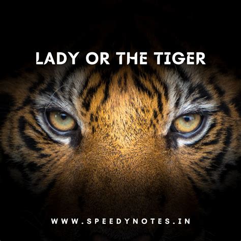 Critical Summary - The Lady or the Tiger - Speedy Notes