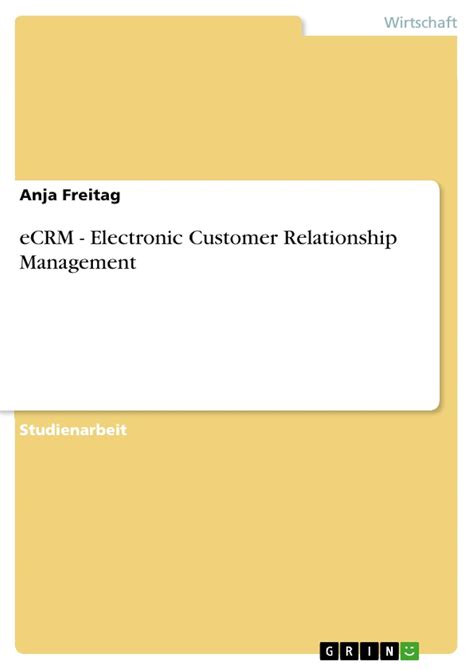 eCRM - Electronic Customer Relationship Management (German Edition ...