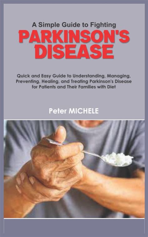 Buy A Simple Guide to Fighting PARKINSON'S DISEASE: Quick and Easy ...