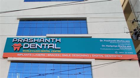 Prashanth Dental World Class Dental Centre Hill Colony, Rangareddy ...