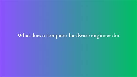 Image result for What Does a Computer Engineer Do