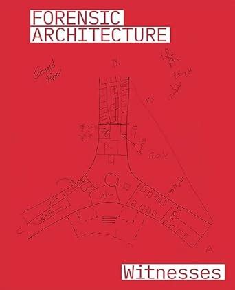 Buy Forensic Architecture: Witnesses Book Online at Low Prices in India ...