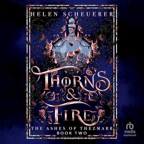 Thorns & Fire by Helen Scheuerer - Audiobook - Audible.in
