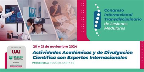 Congreso Internacional Transdisciplinario de Lesiones Medulares ...