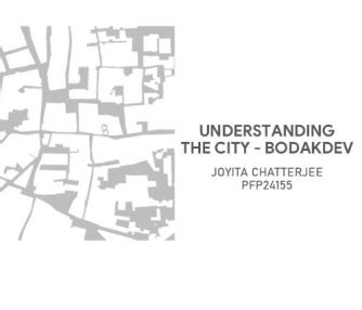 UNDERSTANDING THE CITY - BODAKDEV | CEPT - Portfolio