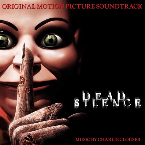 Dead Silence (Original Motion Picture Soundtrack)（死寂） - Charlie Clouser ...