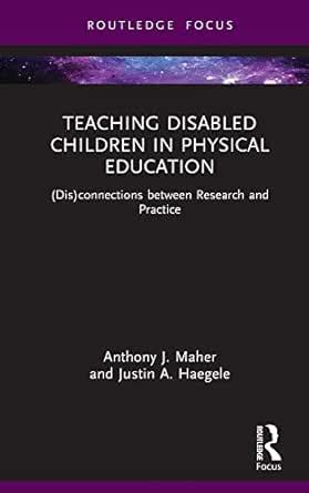 Teaching Disabled Children in Physical Education: (Dis)connections ...
