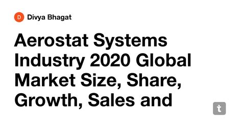 Aerostat Systems Industry 2020 Global Market Size, Share, Growth, Sales ...