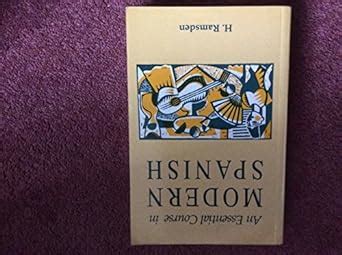 An Essential Course in Modern Spanish : Amazon.in: Books
