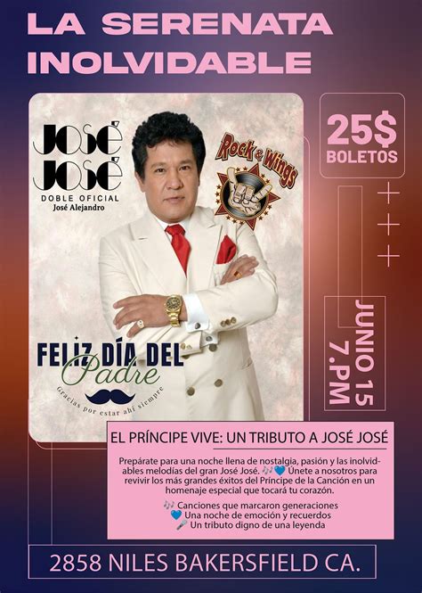 El Príncipe Vive: Un Tributo a José José, 2858 Niles St, Bakersfield ...