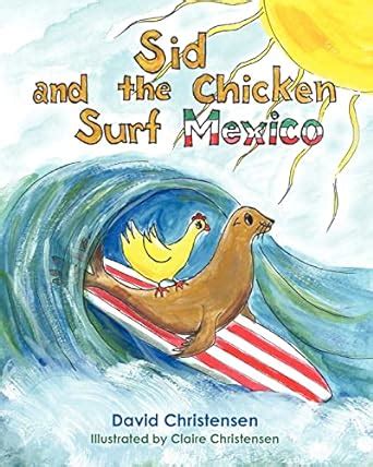 Buy Sid and the Chicken Surf Mexico Book Online at Low Prices in India ...