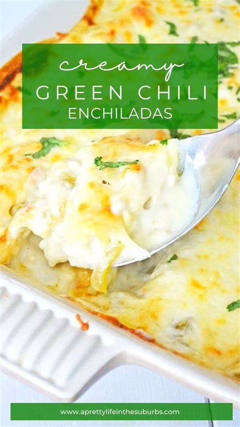 Creamy Chicken Green Chili Enchiladas Recipe