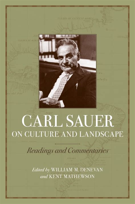 Buy Carl Sauer on Culture and Landscape: Readings and Commentaries Book ...