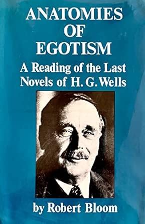 Buy Anatomies of Egotism: Reading of the Last Novels of H.G. Wells Book ...